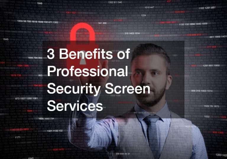 3 Benefits of Professional Security Screen Services - A Practical Homeowner